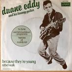 1980	Duane Eddy and his Twangy Guitar	Because They're Young, Verzenden, 7 inch, Single, Zo goed als nieuw