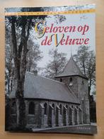 Geloven op de Veluwe, Jan Kas & Brand Overeem, Gelezen, Ophalen of Verzenden, 20e eeuw of later