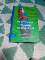 De psychologie van arbeid en gezondheid, Ophalen of Verzenden, Zo goed als nieuw
