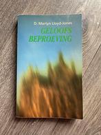 Martyn Lloyd-Jones - Geloofsbeproeving, Boeken, Godsdienst en Theologie, Ophalen of Verzenden, Gelezen, Christendom | Protestants