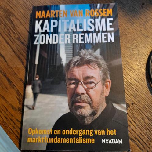 Maarten van Rossem - Kapitalisme zonder remmen, Boeken, Politiek en Maatschappij, Zo goed als nieuw, Maatschappij en Samenleving