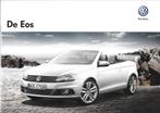 VOLKSWAGEN EOS 2011, Boeken, Auto's | Folders en Tijdschriften, Ophalen of Verzenden, Zo goed als nieuw, Volkswagen