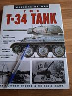 The T-34 Tank : Weapons of War, Ophalen of Verzenden, Tweede Wereldoorlog, Zo goed als nieuw, Overige onderwerpen