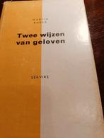 Twee wijzen van geloven - Martin Buber, Ophalen of Verzenden, Gelezen, Overige uitgevers
