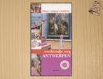 Weekendje weg Antwerpen - Spectrum, Overige merken, Ophalen of Verzenden, Zo goed als nieuw, Reisgids of -boek