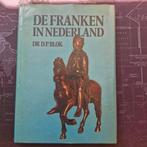 De Franken in Nederland, Gelezen, 14e eeuw of eerder, Ophalen of Verzenden, D. P. Blok