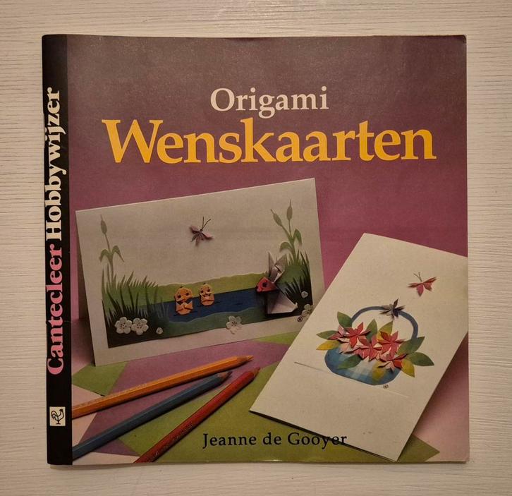 Origami - Wenskaarten - Cantecleer Hobbywijzer, Boeken, Hobby en Vrije tijd, Gelezen, Overige onderwerpen, Ophalen of Verzenden