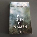 Tommy Wieringa - Dit zijn de namen, Gelezen, Tommy Wieringa, Ophalen of Verzenden, Nederland