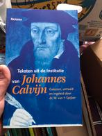 Teksten uit de institutie van Johannes Calvijn, Boeken, Godsdienst en Theologie, Ophalen of Verzenden