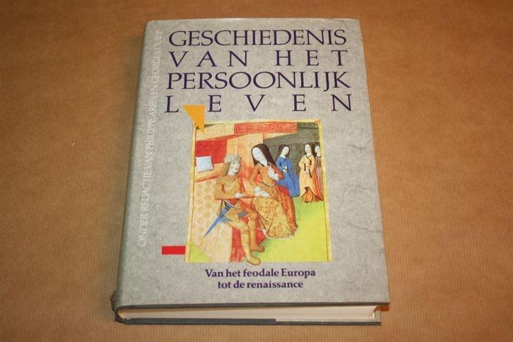 Gesch. v/h persoonlijk leven - Feodale Europa tot Renaisance, Boeken, Geschiedenis | Wereld, Zo goed als nieuw, Europa, Ophalen of Verzenden