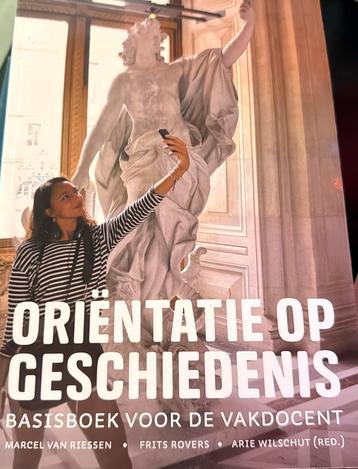 Arie Wilschut (red.) - Oriëntatie op geschiedenis beschikbaar voor biedingen