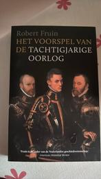 Robert Fruin - Het voorspel van de Tachtigjarige Oorlog, 20e eeuw of later, Ophalen of Verzenden, Zo goed als nieuw, Robert Fruin