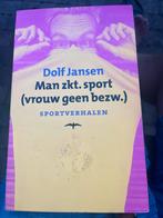 Dolf Jansen - Man zkt sport (vrouw geen bezw), Boeken, Ophalen of Verzenden, Zo goed als nieuw, Nederland, Dolf Jansen