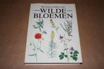 Het boek in kleur over wilde bloemen., Ophalen of Verzenden, Gelezen, Bloemen, Planten en Bomen