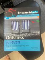 Ontstress je leven krijg de controle terug over je leven, Ophalen of Verzenden, Nieuw