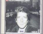 CD LEONARD COHEN FIELDCOMMANDER, Ophalen of Verzenden, 2000 tot heden, Zo goed als nieuw