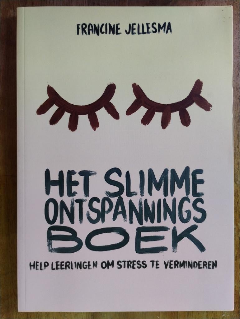 Het Slimme Ontspanningsboek - Francine Jellesma, Francine Jellesma, Ophalen of Verzenden, Zo goed als nieuw, Overige onderwerpen