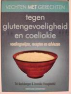 Vechten met gerechten tegen glutengevoeligheid en coeliakie, Gelezen, T. Koolsbergen; J. Vreugdenhil, Ophalen of Verzenden