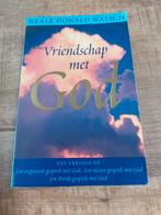 Vriendschap met God. Neale Donald Walsch, Boeken, Ophalen of Verzenden, Zo goed als nieuw, N.D. Walsch