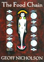 The Food Chain - Geoff Nicholson / 9780879515089, Ophalen of Verzenden, Zo goed als nieuw, Geoff Nicholson