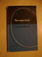 VAN EIGEN LAND EN WERELDBAND door B van Nimwegen, Ophalen of Verzenden, Gelezen