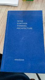 Peter Zumthor Thinking Architecture, Boeken, Verzenden, Gelezen