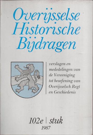 Overijsselse Historische Bijdragen. 102e stuk 1987 Verslagen beschikbaar voor biedingen