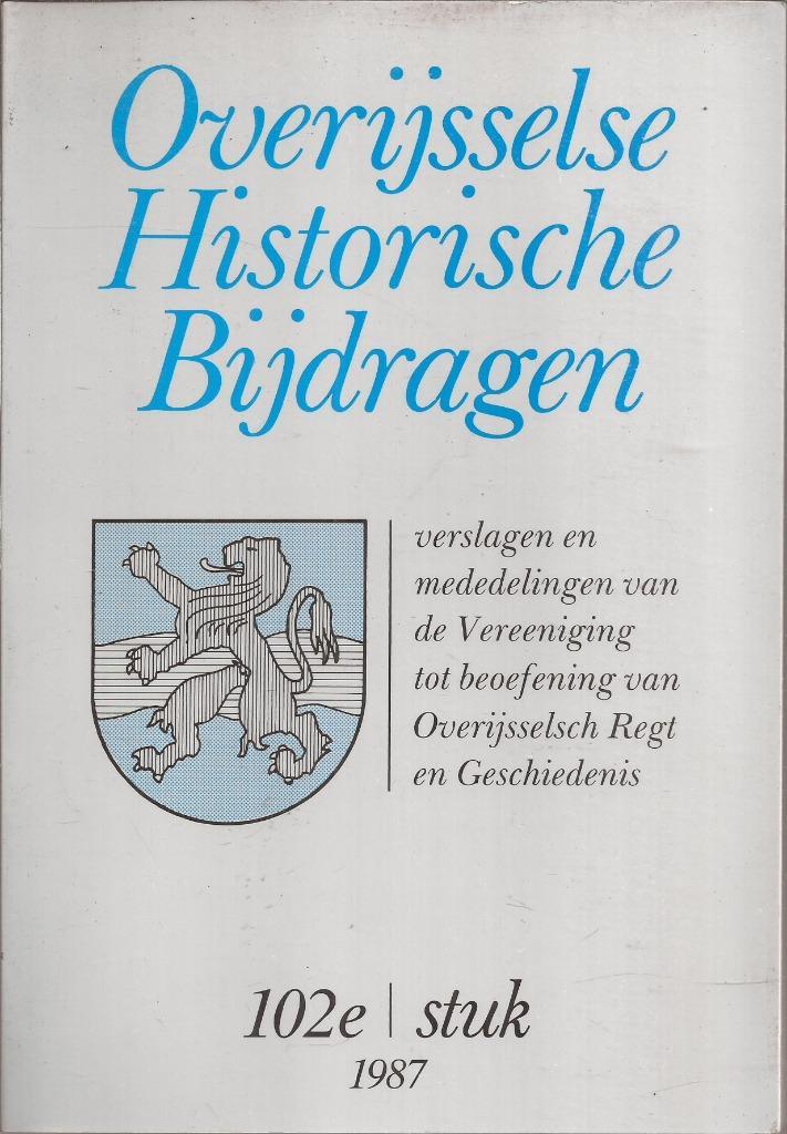 Overijsselse Historische Bijdragen. 102e stuk 1987 Verslagen, Boeken, Geschiedenis | Stad en Regio, Zo goed als nieuw, 20e eeuw of later