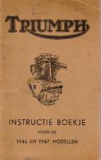 Triumph 1946 en 1947 modellen instructieboek manual (5763z), Motoren, Handleidingen en Instructieboekjes, Ophalen of Verzenden