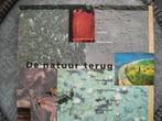 De natuur terug; het bouwen van onland, Nieuw, Ophalen of Verzenden, Fred Dijs, Maurits Groen, Natuur algemeen