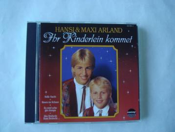 Hansi & Maxi Arland Ihr Kinderlein Kommet - CD Kerstmis beschikbaar voor biedingen