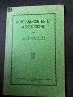Kohlbrugge en de afscheiding door dr. J.C.S. Locher, Boeken, Ophalen of Verzenden