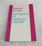 Soundings in Critical Theory. Dominick LaCapra.  “LaCapra is, Ophalen of Verzenden, Zo goed als nieuw, Dominick LaCapra