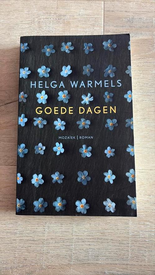 Helga Warmels - Goede dagen, Boeken, Literatuur, Zo goed als nieuw, Nederland, Ophalen of Verzenden