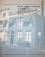 50 Jaar Sociale Veranderingen in Gouda, Ophalen of Verzenden, Zo goed als nieuw