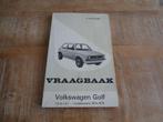 Volkswagen Golf MK1 - Vraagbaak Werkplaatshandboek NL-Boek, Verzenden, Gelezen, Volkswagen