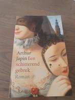 Arthur Japin - Een schitterend gebrek, Ophalen of Verzenden, Zo goed als nieuw, Nederland, Arthur Japin