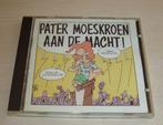 Pater Moeskroen - Aan de Macht CD 1991 HKM, Gebruikt, Ophalen of Verzenden