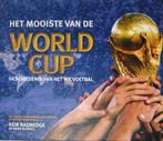 Het mooiste van de World Cup. Geschiedenis v het WK voetbal, Ophalen of Verzenden, Zo goed als nieuw, Balsport