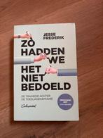 Zo Hadden We Het Niet Bedoeld - Nieuw!, Ophalen of Verzenden, Nieuw, Nederland