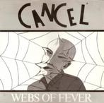 12'' Cancel - Webs Of Fever B.F.B. 002 Vinyl Rock Elpee LP, Cd's en Dvd's, Vinyl | Rock, Ophalen of Verzenden, Zo goed als nieuw