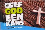 Geef God een kans / Wilkin v.d. Kamp (Twitterdagboek 1)., Ophalen of Verzenden, Zo goed als nieuw, Christendom | Protestants