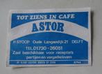 Café   ASTOR   P. Stoop      DELFT, Verzamelen, Verzenden, Zo goed als nieuw, Luciferdoosjes of -merken