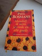 Menslief, ik wens je vrede - Phil Bosmans, Achtergrond en Informatie, Spiritualiteit algemeen, Ophalen of Verzenden, Zo goed als nieuw