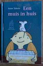 Een muis in huis - AVI 2 - AVI M3 - Groep 3  - Anne Takens, Ophalen of Verzenden, Zo goed als nieuw, Anne Takens, Fictie algemeen