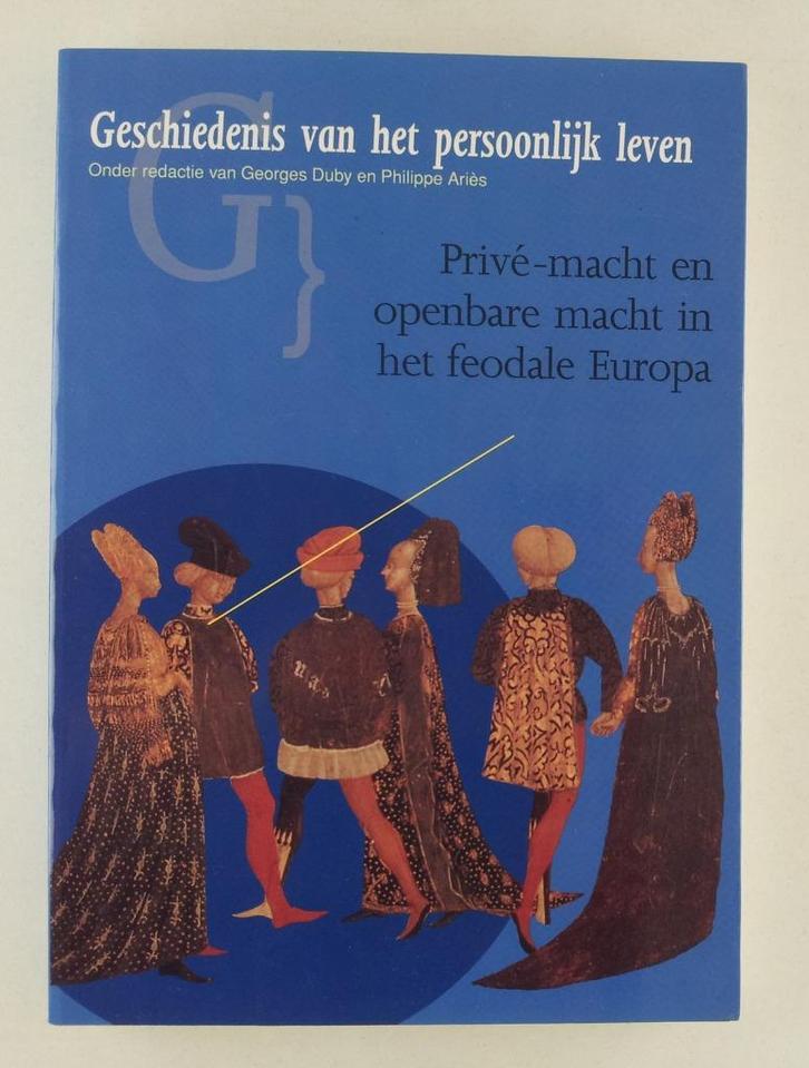 Duby - Privé-macht en openbare macht in het feodale Europa, Boeken, Geschiedenis | Wereld, Gelezen, Europa, Verzenden