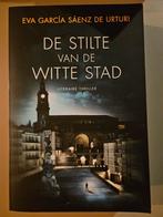 De Stilte van de Witte Stad - Literaire Thriller, Ophalen of Verzenden, Zo goed als nieuw, Eva García Sáenz de Urturi, Europa overig