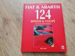 Fiat & Abarth 124 Spider & Coupe, Ophalen of Verzenden, Gelezen, Overige merken