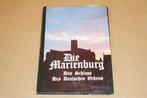 Die Marienburg, Slot Mariënburg Polen - met veel foto's, Boeken, Geschiedenis | Wereld, Nieuw, Ophalen of Verzenden