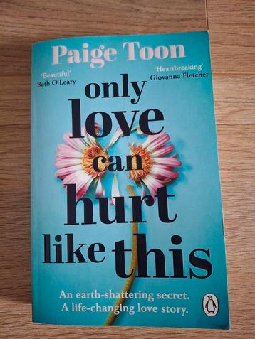 Only love can hurt like this | Paige Toon beschikbaar voor biedingen